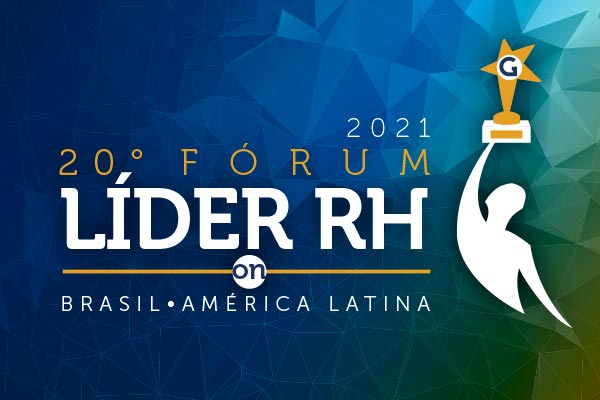 20° FÓRUM LÍDER RH – BRASIL - AMÉRICA LATINA